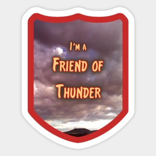 Friend of Thunder Sticker